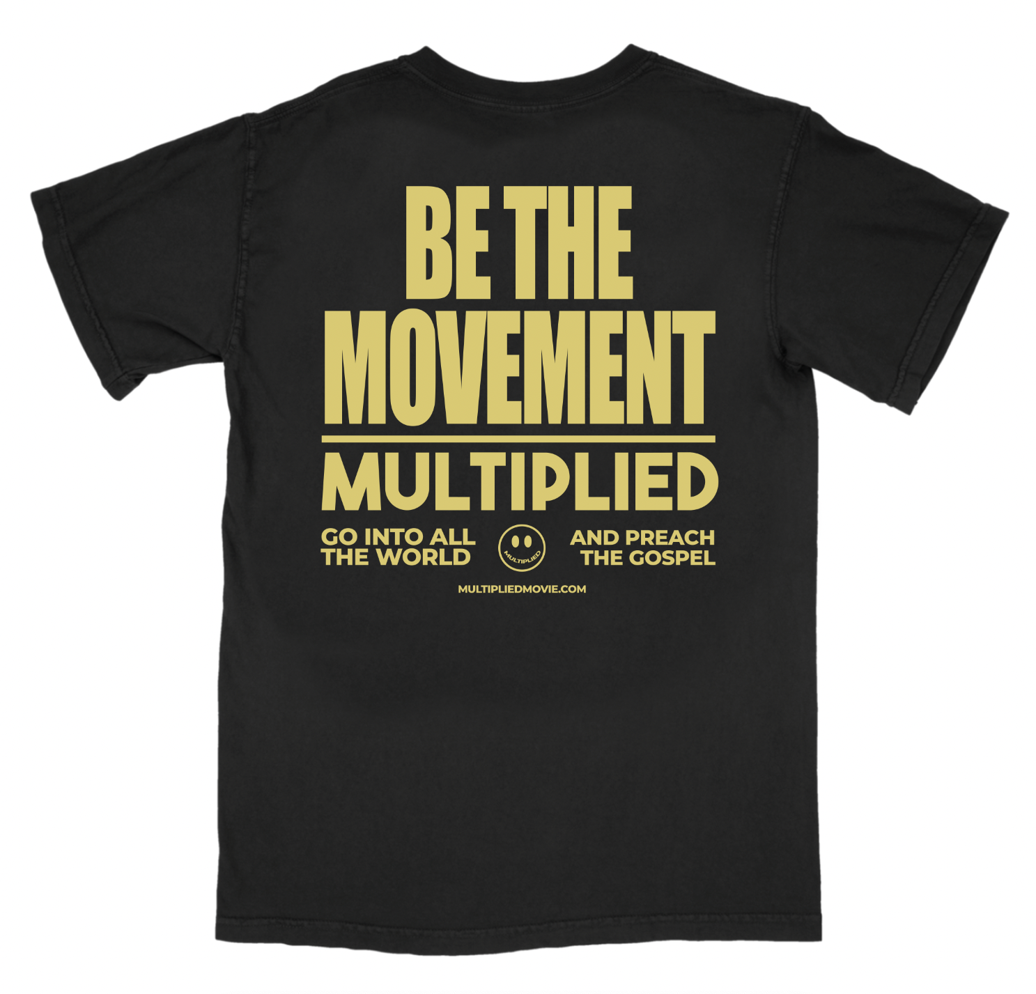 BE THE MOVEMENT T-Shirt